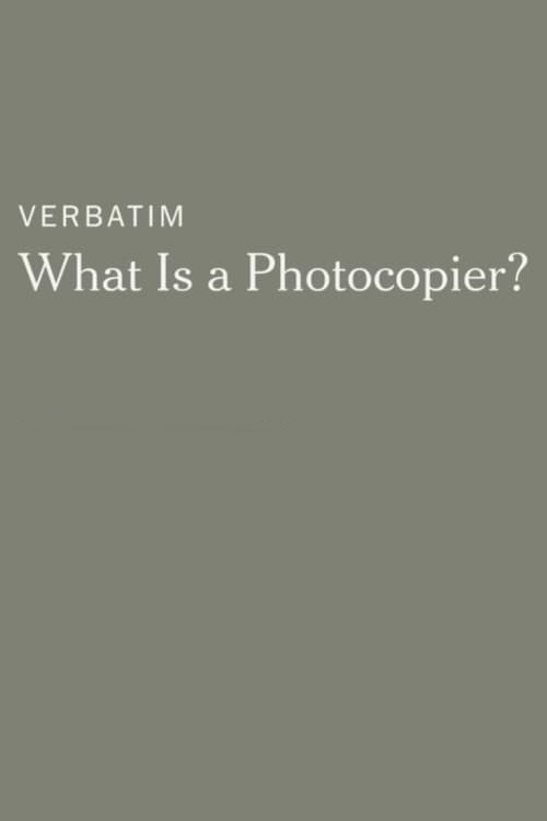 Verbatim: What Is a Photocopier? (2014) poster