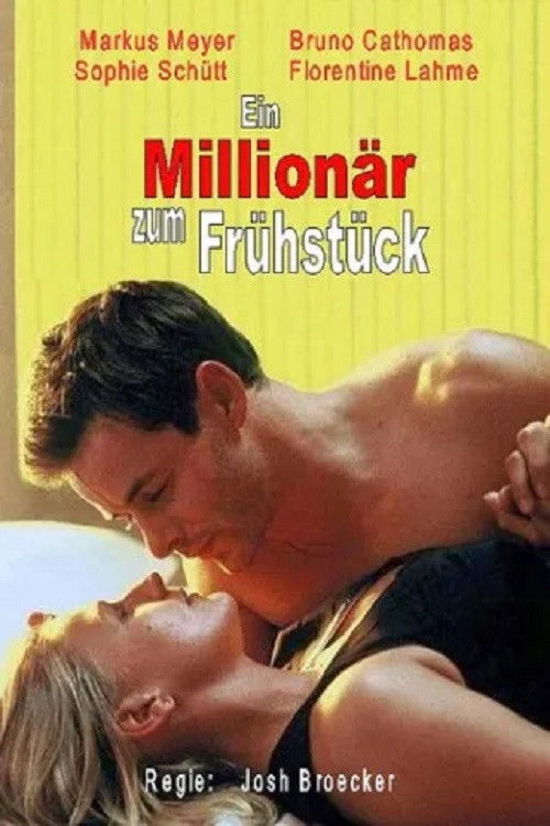 Ein Millionär zum Frühstück (2001) poster