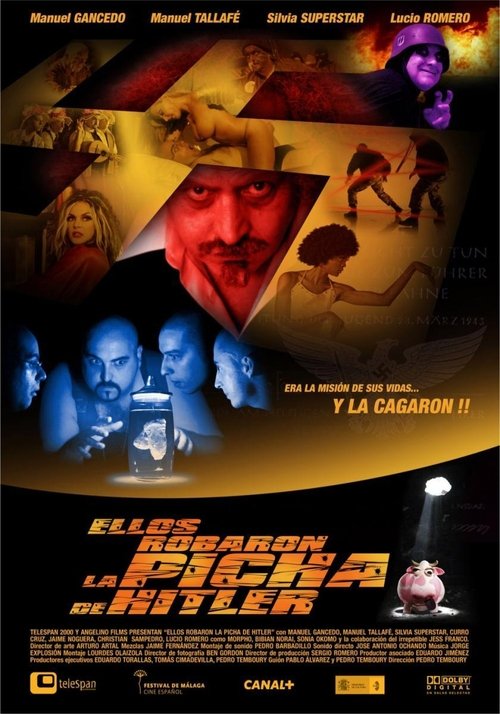 Ellos robaron la picha de Hitler (2008) poster