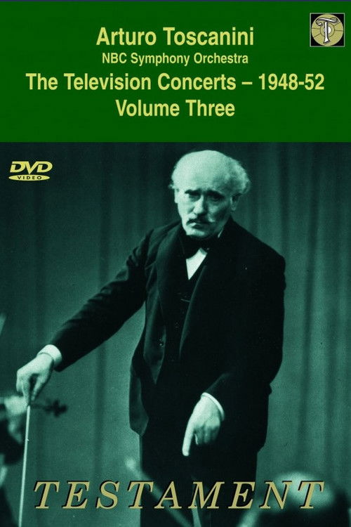 Toscanini Volume Three The Television Concerts (1948-52) (1948) poster
