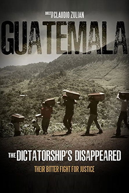 Guatemala, les disparus de la dictature (2016) poster
