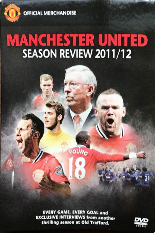Manchester United Season Review 2011-2012 (2012) poster