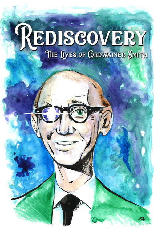 Rediscovery: The Lives of Cordwainer Smith (2023) poster