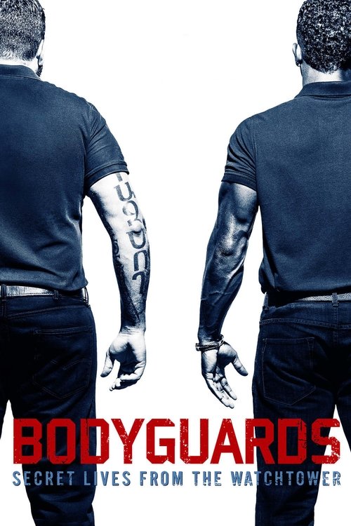 Bodyguards: Secret Lives from the Watchtower (2016) poster