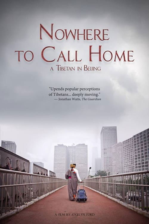 Nowhere to Call Home: A Tibetan in Beijing (2014) poster