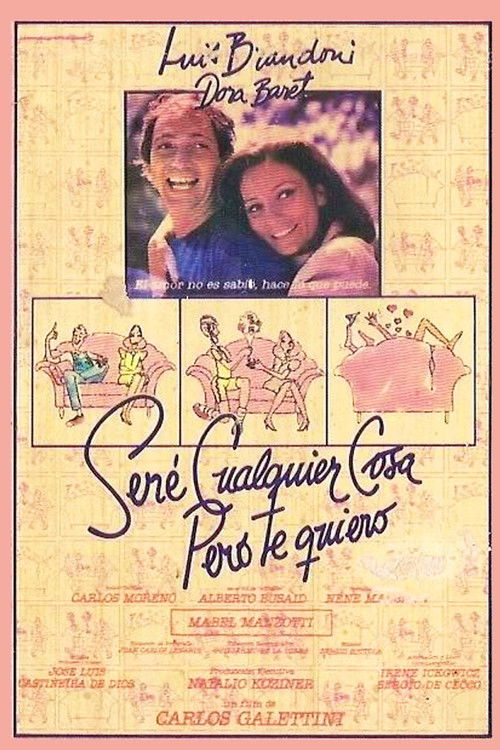 Seré cualquier cosa, pero te quiero (1986) poster