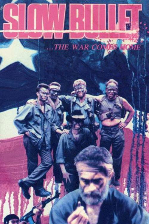 Slow Bullet (1988) poster