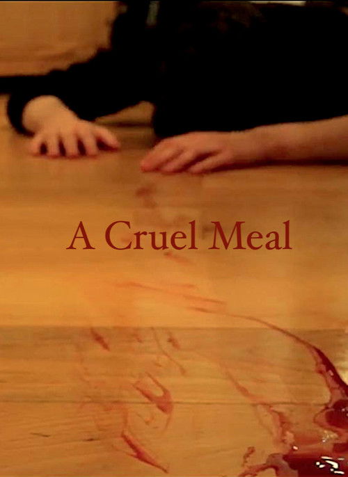 A Cruel Meal (2017) poster
