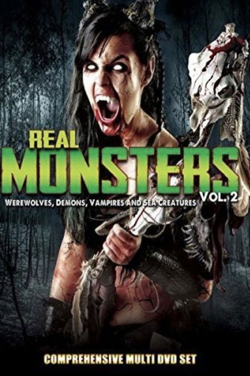Real Monsters Vol. 2: Werewolves, Demons, Vampires and Sea Creatures (2016) poster