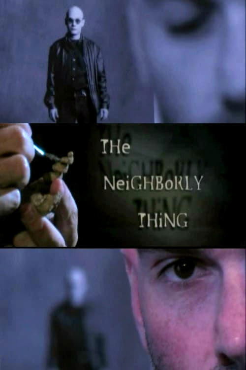 The Neighborly Thing (2005) poster