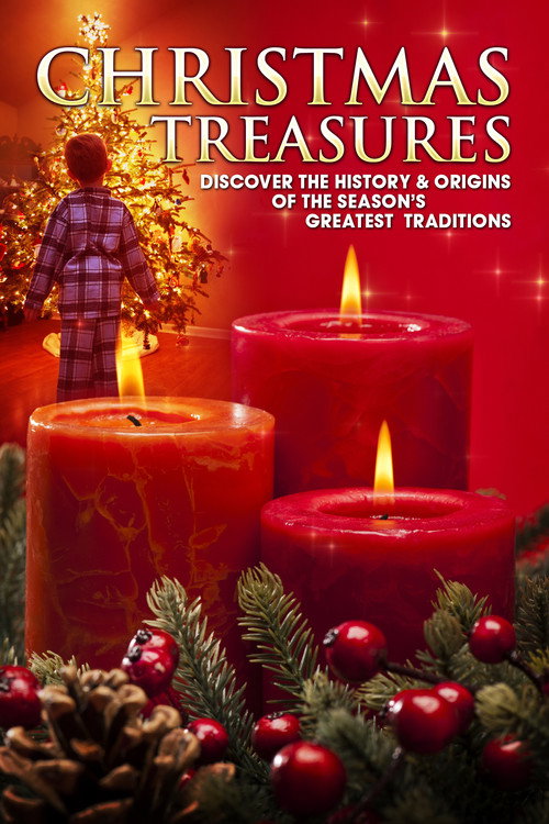 Christmas Treasures: Discover the History & Origins of the Season's Greatest Traditions (2005) poster