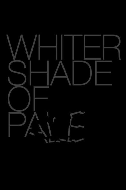 Whiter Shade of Pale (2014) poster