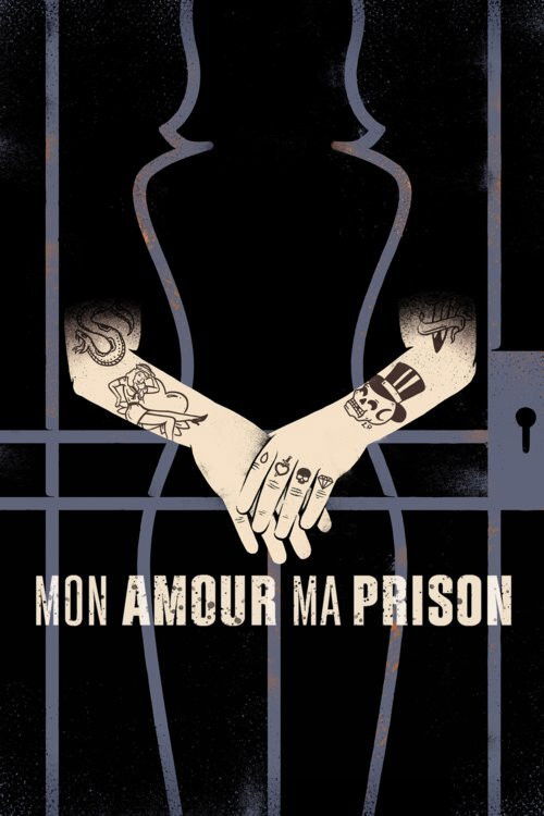 Mon amour, ma prison (2018) poster
