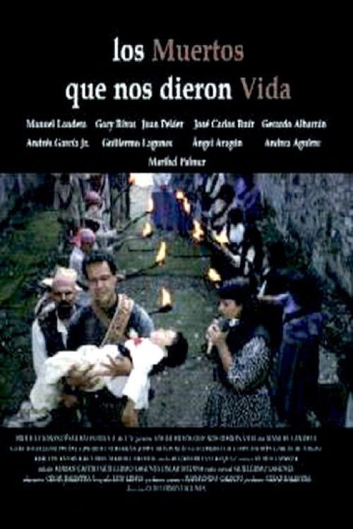 Los muertos que nos dieron la vida (2003) poster