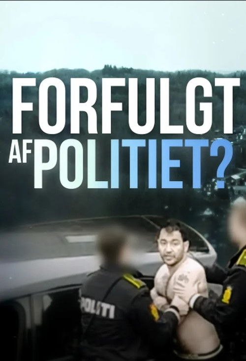 Forfulgt af politiet? (2023) poster