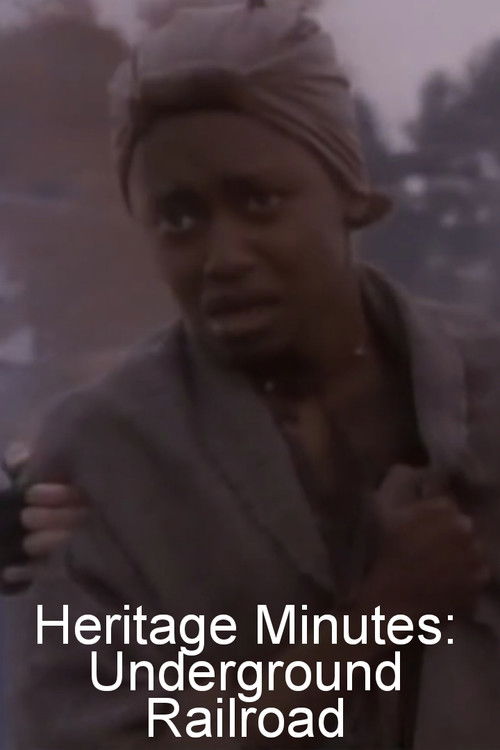 Heritage Minutes: Underground Railroad (1991) poster