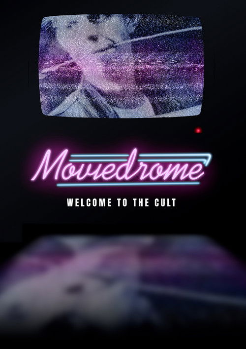 Moviedrome: Welcome to the Cult (2025) poster