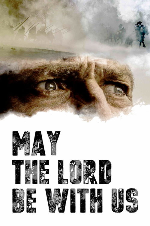 May the Lord Be With Us (2018) poster