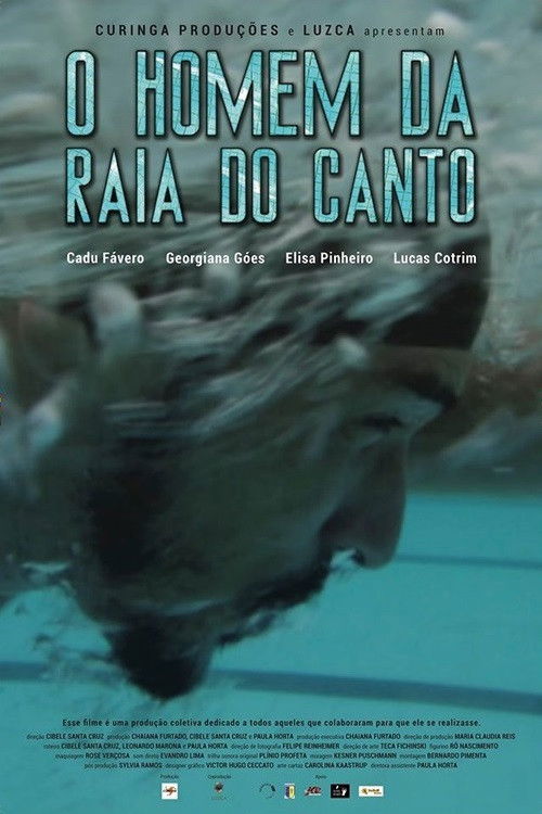 O Homem da Raia do Canto (2016) poster