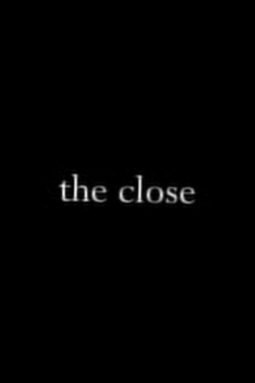 The Close (2008) poster