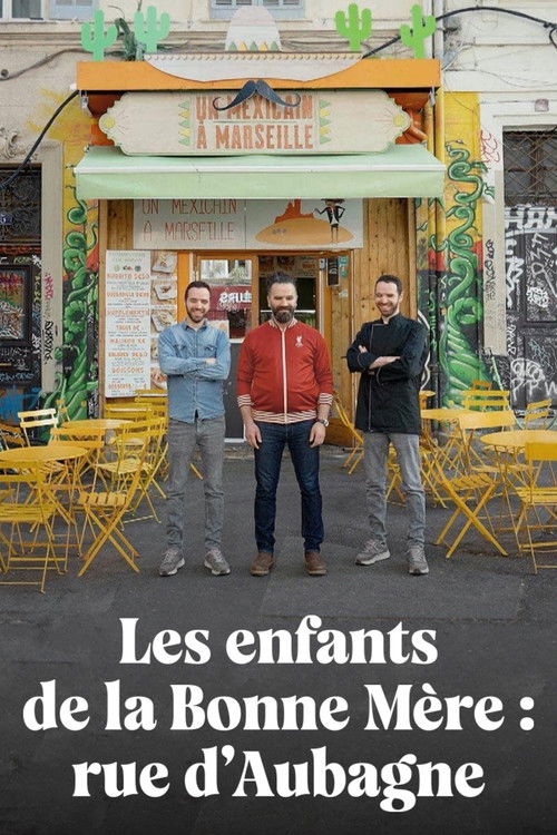 Les Enfants de la Bonne Mère : Rue d'Aubagne (2024) poster