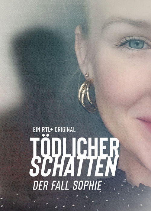 Tödlicher Schatten - Der Fall Sophie (2022) poster