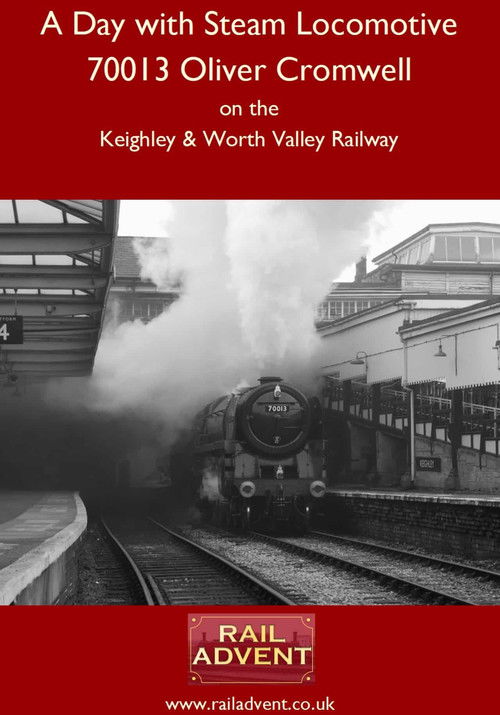 A Day With 70013 Oliver Cromwell (2018) poster