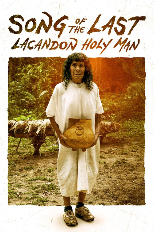 Song of the Last Lacandon Holy Man (2024) poster