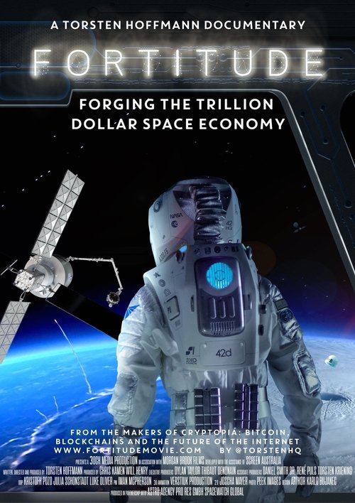 Fortitude: Forging the Trillion Dollar Space Economy (2024) poster
