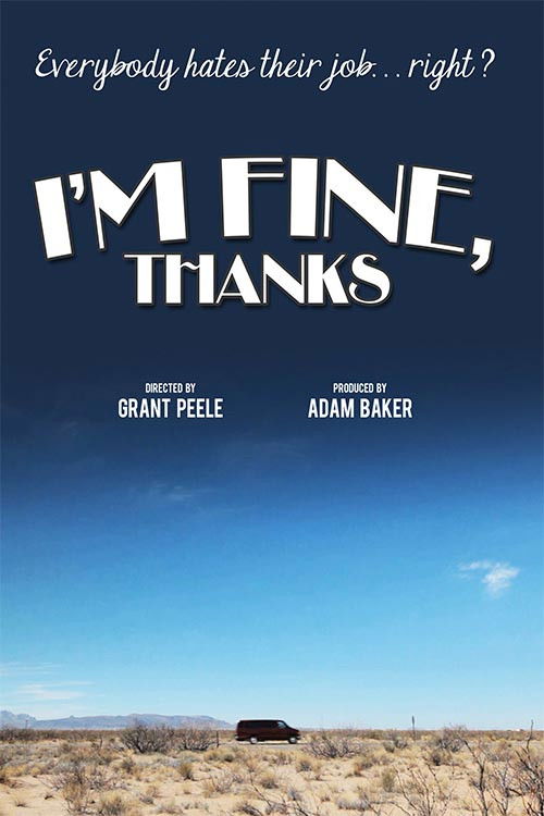 I'm Fine, Thanks (2012) poster