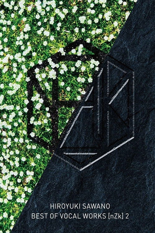 Sawano Hiroyuki BEST OF VOCAL WORKS [nZk] 2 (2019) poster
