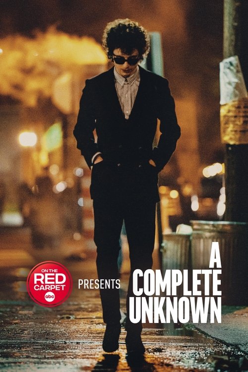 On the Red Carpet Presents: "A Complete Unknown" (2025) poster