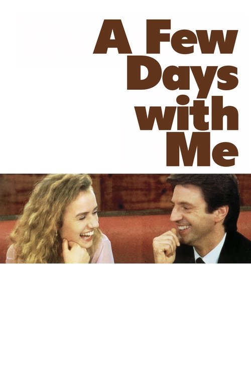 Quelques jours avec moi (1988) poster
