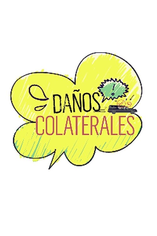 Daños Colaterales (2012) poster