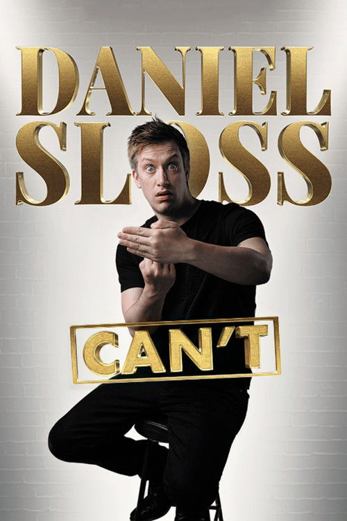 Daniel Sloss: Can't (2025) poster