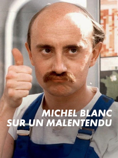 Michel Blanc, sur un malentendu (2025) poster