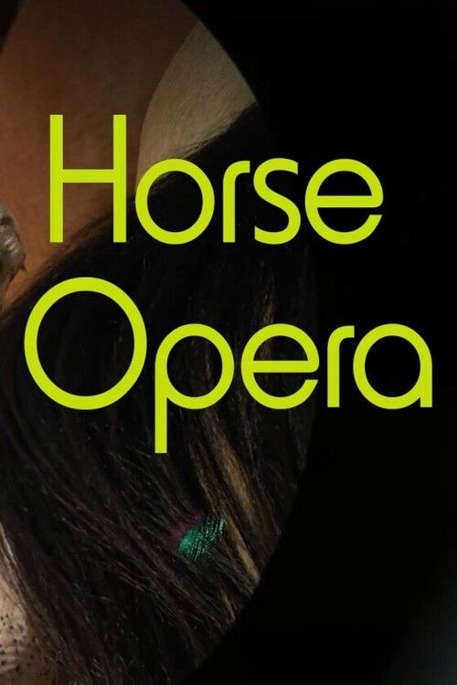 Horse Opera (2022) poster