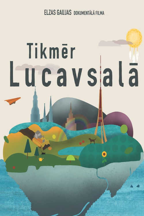 Tikmēr Lucavsalā (2022) poster