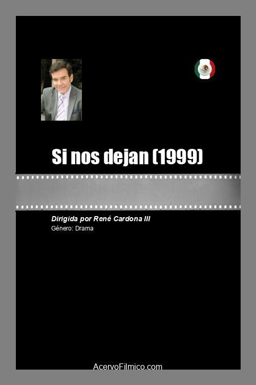 Si nos dejan (1999) poster