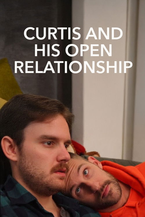 Curtis and His Open Relationship (2019) poster