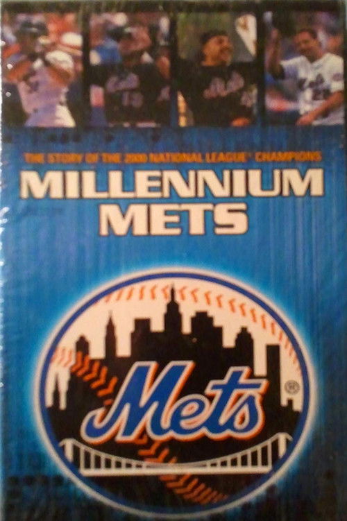 Millennium Mets - The Story Of The 2000 National League Champions (2000) poster
