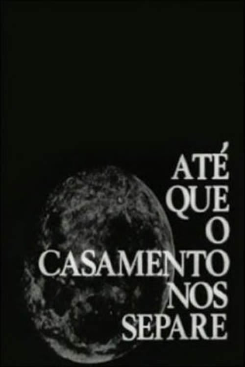 Até Que o Casamento Nos Separe (1968) poster