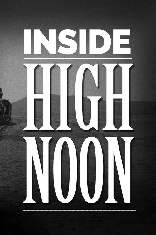 Inside High Noon Revisited (2022) poster