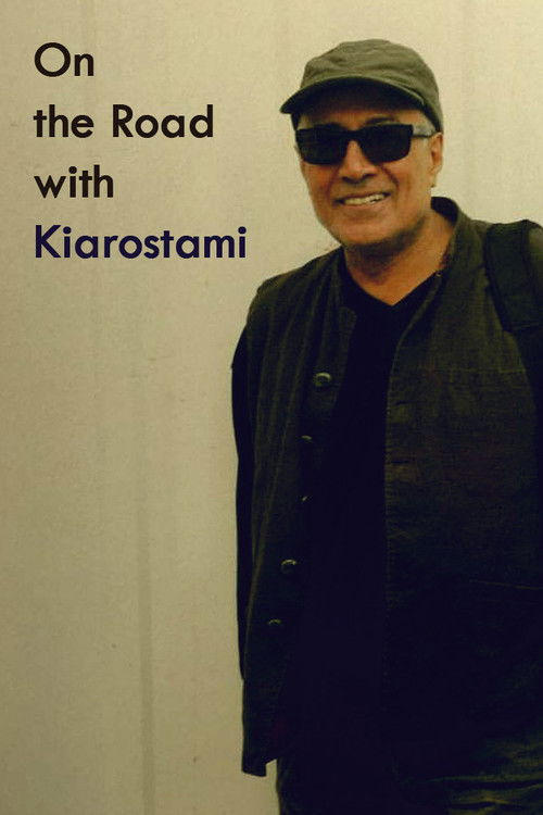 On the Road with Kiarostami (2005) poster