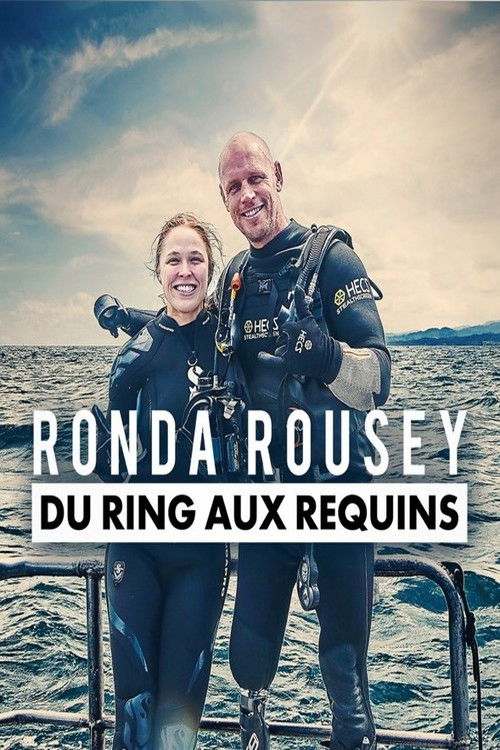 Ronda Rousey - du ring aux requins (2018) poster