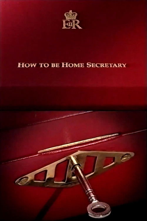 How to Be Home Secretary (1999) poster