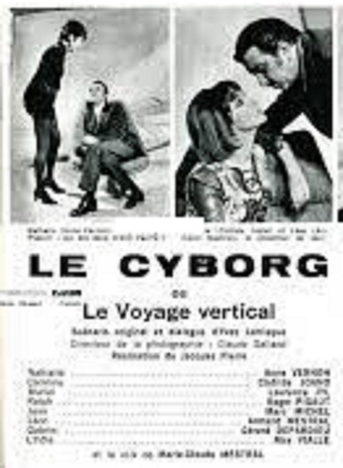 Le Cyborg  ou Le Voyage vertical (1970) poster