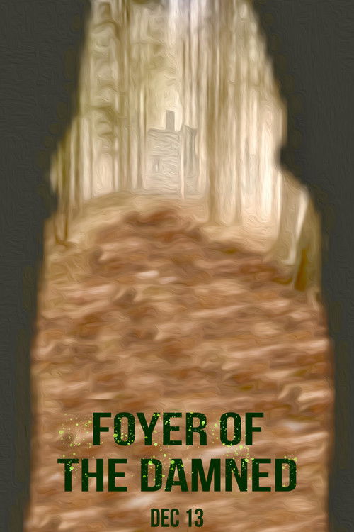 Foyer of the Damned (2020) poster