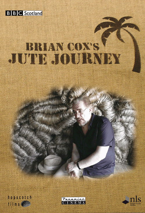 Brian Cox's Jute Journey (2009) poster
