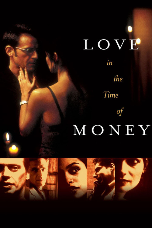 Love in the Time of Money (2002) poster